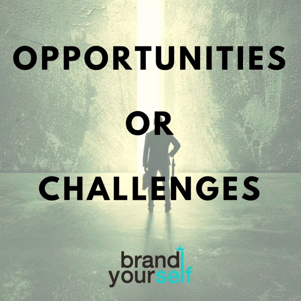 opportunities-or-challenges-brand-yourself